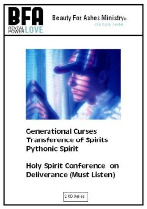 Generational Curses and Transference of Spirits